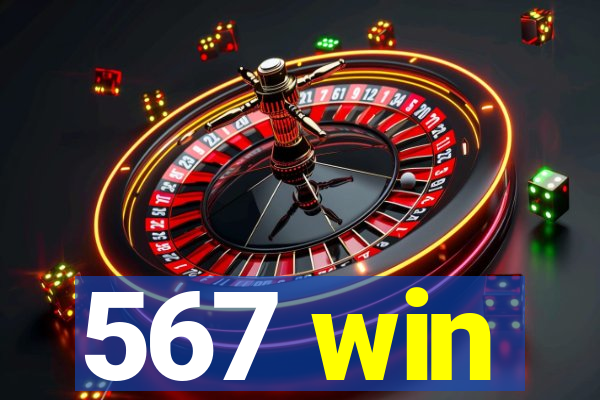 567 win